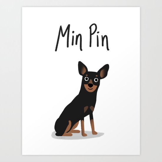 Min Pin - Cute Dog Series Art Print