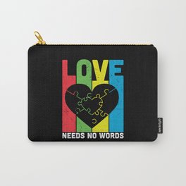 Love Needs No Words Autism Awareness Carry-All Pouch