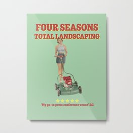 Four Seasons Total Landscaping Metal Print | Politics, Election, 2020, Press, Funny, United, America, Usa, Hysterical, Season 