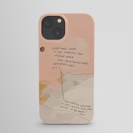 Sometimes Hope is iPhone Case