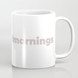 #lightfilledmornings Coffee Mug | Digital, Lightfilledmornings, Typography, Graphicdesign 