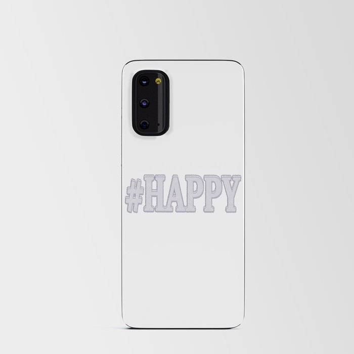 Cute Expression Design "#HAPPY". Buy Now Android Card Case