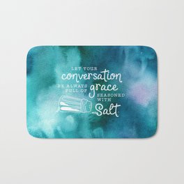 Let Your Conversation Be Always Full of Grace, Seasoned With Salt Bath Mat | Green, Graphicdesign, Christian, Verse, Typography, Vector, Inspirational, Jesus, Digital, Grace 