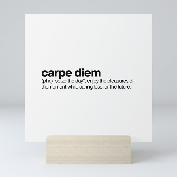 Carpe Diem Definition Print