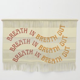 Breath In Breath Out | Wavy Wall Hanging