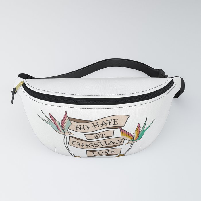 No Hate Like Christian Love LGBTQ & Trans Rights Fanny Pack