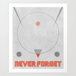 Never Forget Art Print
