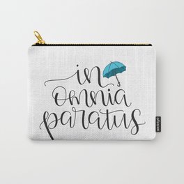 In Omnia Paratus - Ready for Anything -Gilmore Girls Quote Carry-All Pouch