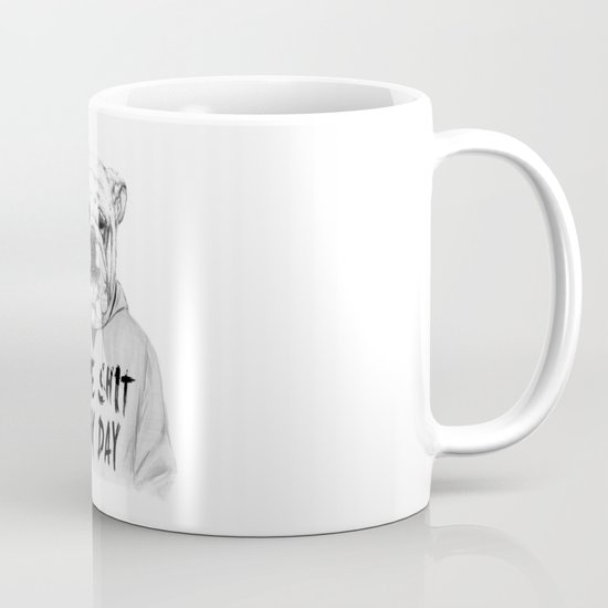 Same shit... Mug