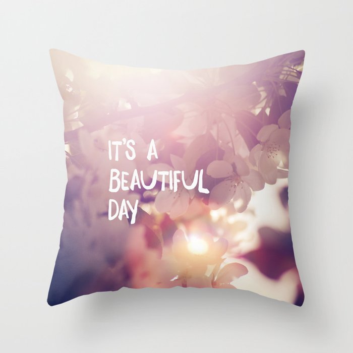 a perfect day Throw Pillow