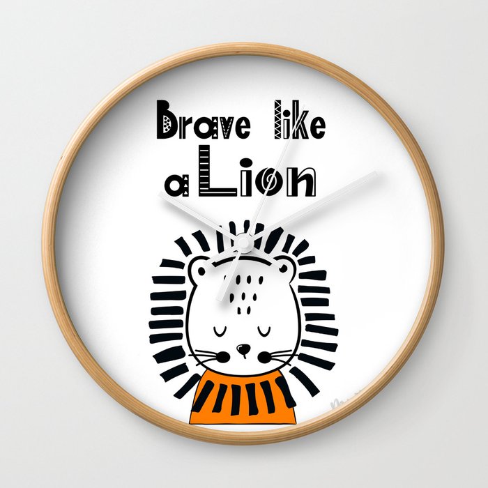 Brave Like a Lion! Wall Clock
