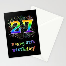[ Thumbnail: 27th Birthday - Fun Rainbow Spectrum Gradient Pattern Text, Bursting Fireworks Inspired Background Stationery Cards ]