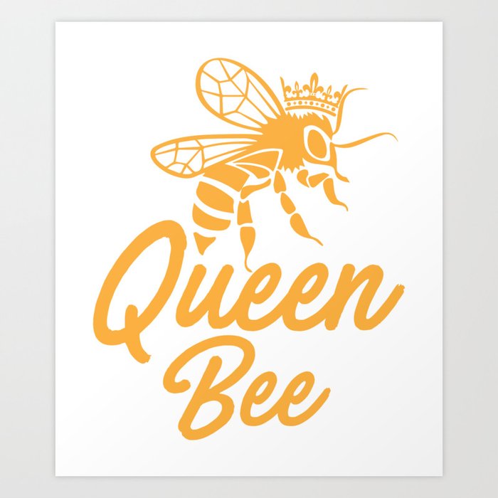 https://ctl.s6img.com/society6/img/GhXpXfDgl7Ko54rD-bAy-Zz6094/w_700/prints/~artwork/s6-original-art-uploads/society6/uploads/misc/d6ac2d7c2fb944d2bccf8e6ddff4d744/~~/queen-bee-god-save-the-queen-bee-lover-gift-beekeeper-gift-prints.jpg