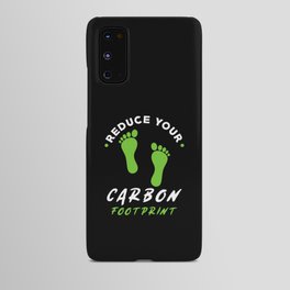 Reduce your Carbon Footprint Android Case