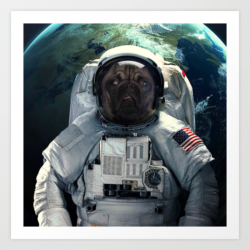 Pug Dog Astronaut And Space Dust In The Universe Art Print By Novagraphic Society6