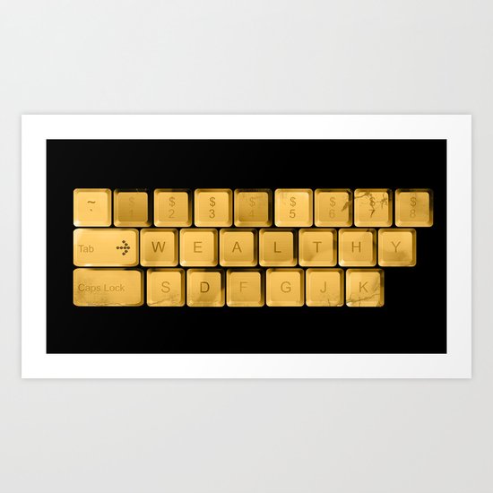The WEALTHY Keyboard Art Print
