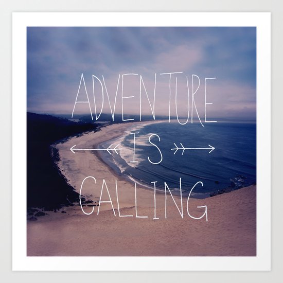 Adventure is Calling Art Print
