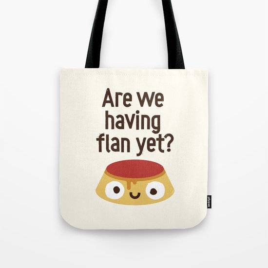 The Proof Is In The Pudding Tote Bag