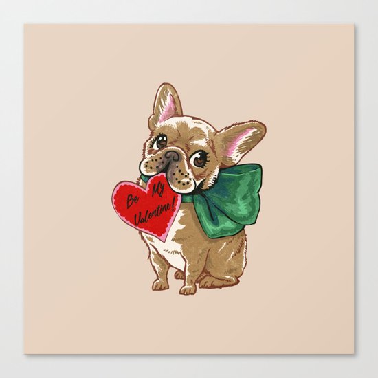 Be My Valentine Frenchie Canvas Print