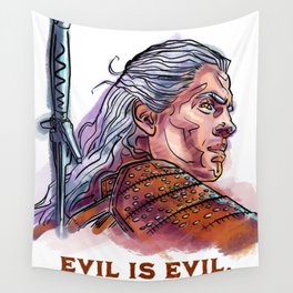 Evil is Evil Wall Tapestry