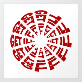 Time to Get Ill Clock - White Art Print