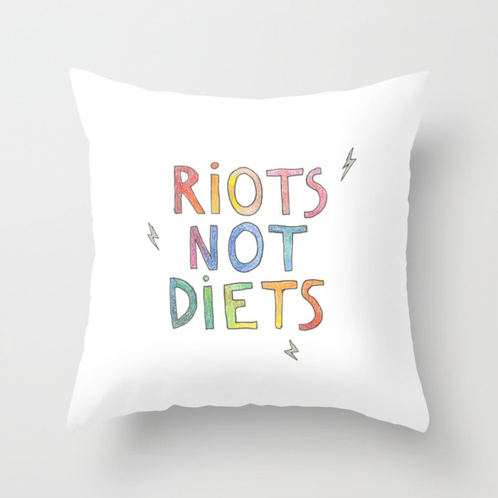 riots not diets Throw Pillow