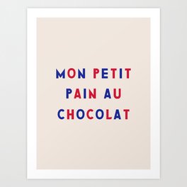 Mon Petit Pain Au Chocolat / Minimalist Typography Art Print