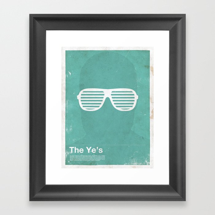 Framework - The Ye's Framed Art Print