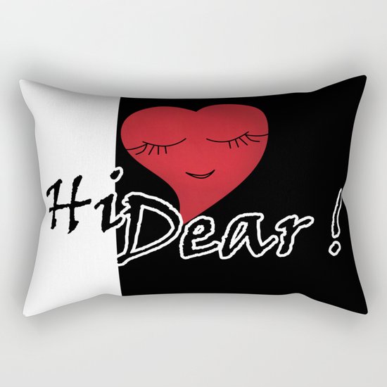 Hi dear ! black and white background . Rectangular Pillow