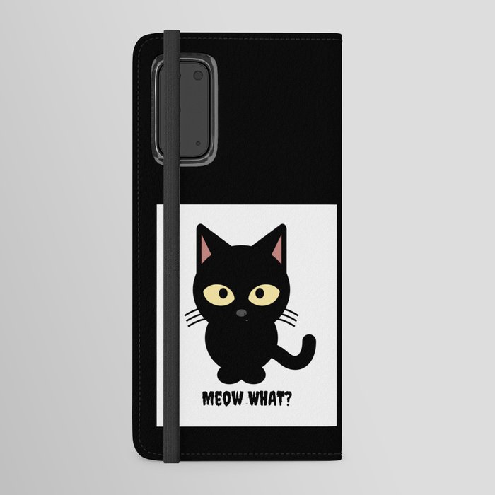 Meow What?  Android Wallet Case