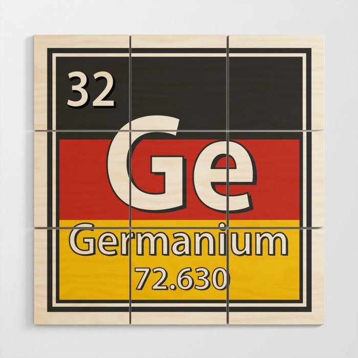 Germanium - Germany Flag German Science Wood Wall Art