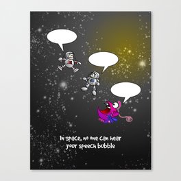 In space, no one can hear you scream Canvas Print
