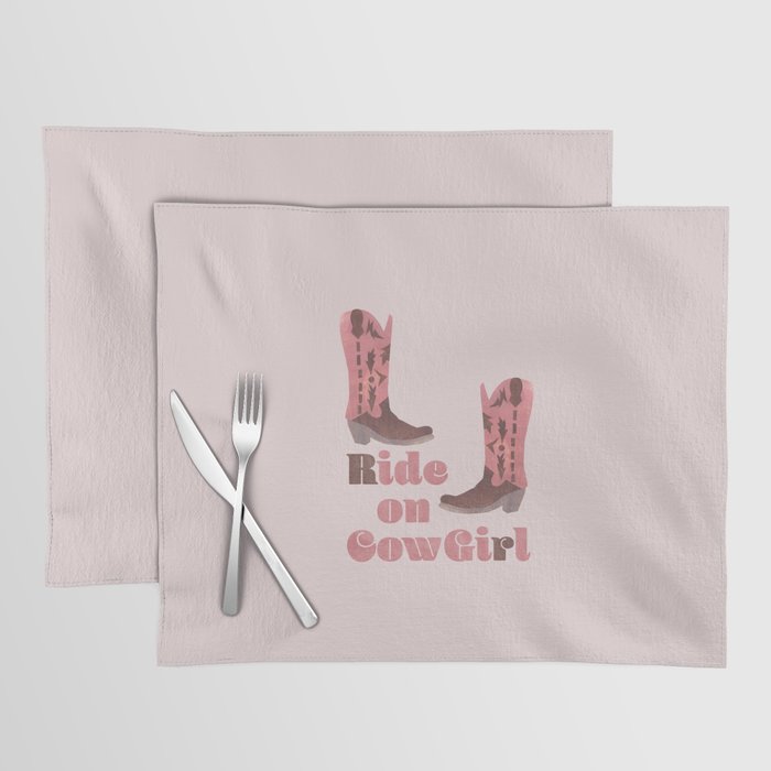 Ride on Cowgirl -  Boots Cowboy Placemat