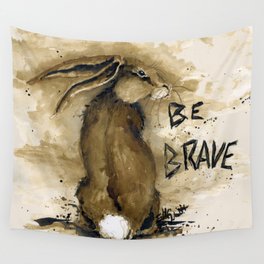 Be Brave Rabbit Wall Tapestry