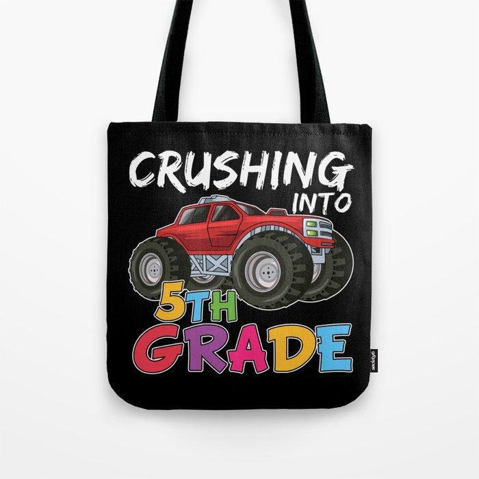 Crushing Into 5th Grade Monster Truck Tote Bag