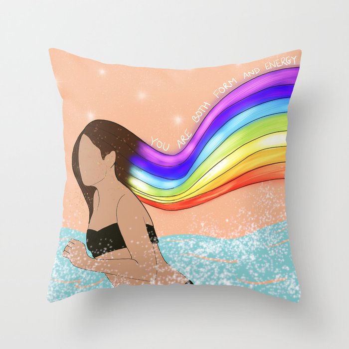 You are both form and energy Throw Pillow