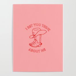 I Bet You Think About Me (pink) Poster