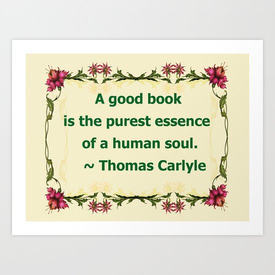A Good Book - Thomas Carlyle Art Print