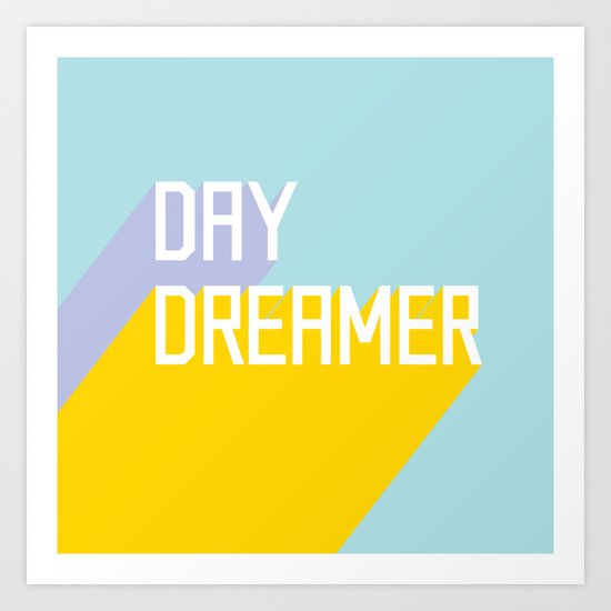 Day Dreamer Art Print