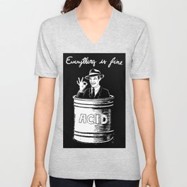 Everything is fine V Neck T Shirt