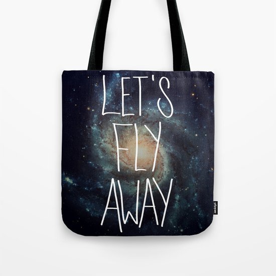 Let's Fly Away (come on, darling) Tote Bag