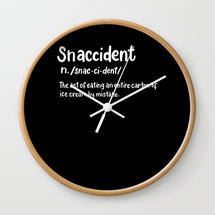Snaccident definition Wall Clock
