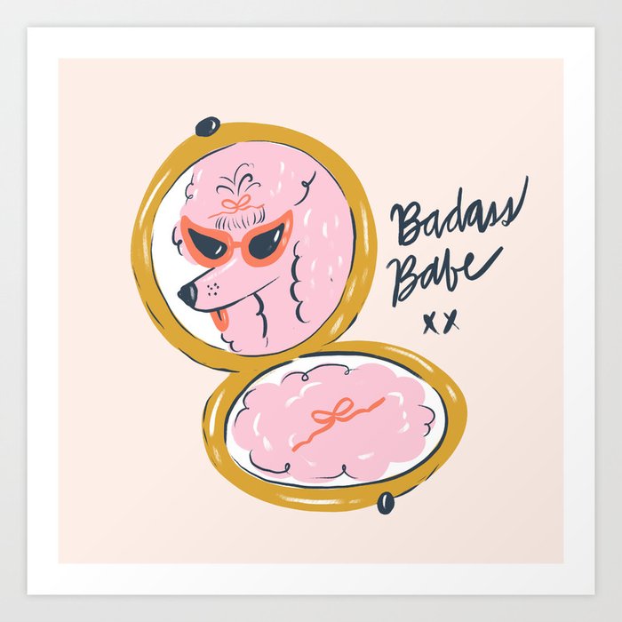 Badass Babe Pink Poodle  Art Print