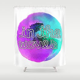 In The Waves Shower Curtain
