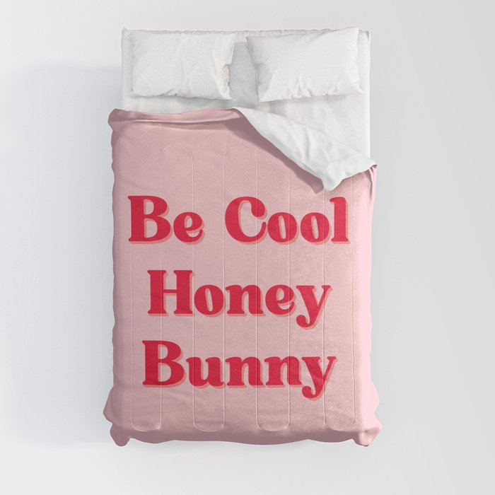 Be Cool Honey Bunny Comforter