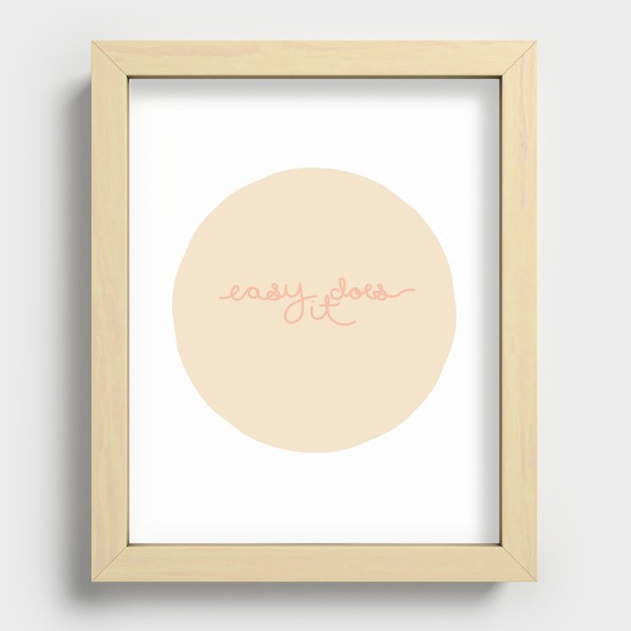 easy does it Recessed Framed Print