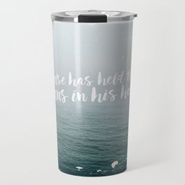 HELD THE OCEANS? Travel Mug