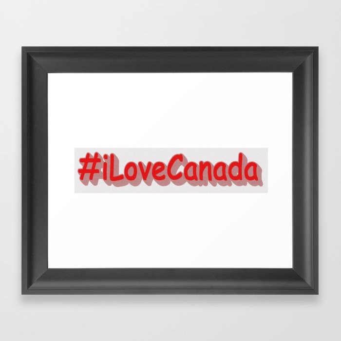  "#iLoveCanada" Cute Design. Buy Now Framed Art Print