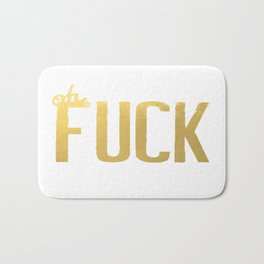 Gold Ink Oh Fuck Funny Quote Typography Calligraphy Brushstroke Watercolor Humor Bath Mat | Typography, Love, Funny, Black and White 
