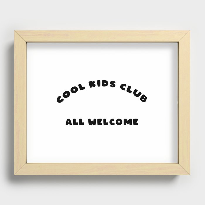Cool Kids All Welcome Recessed Framed Print